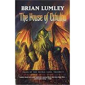 The House of Cthulhu: Tales of the Primal Land Vol. 1 - 1